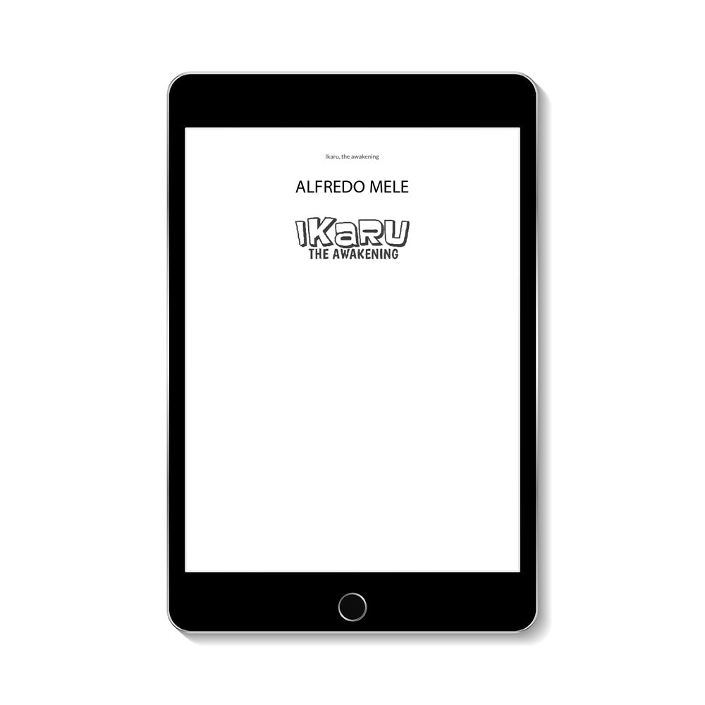 The digital edition of IKARU, The Awakening. Read the origin story of the Ikaru universe on any device.