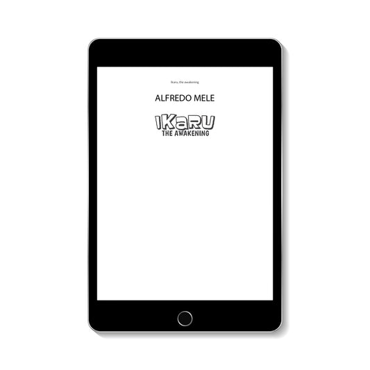The digital edition of IKARU, The Awakening. Read the origin story of the Ikaru universe on any device.