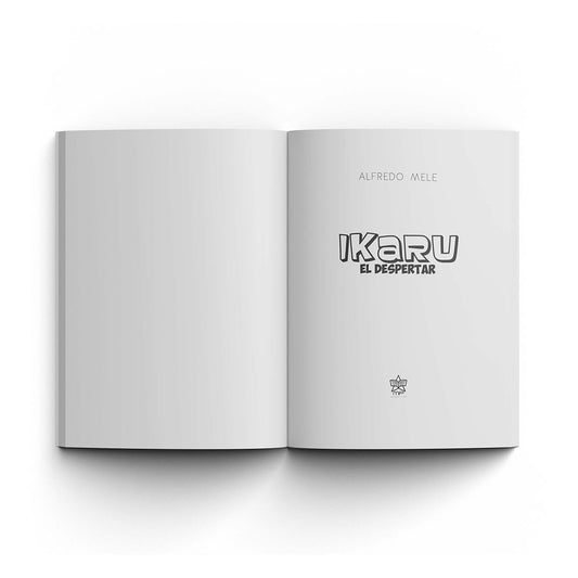 Portada del libro IKARU El Despertar, edición en español de Alfredo Mele